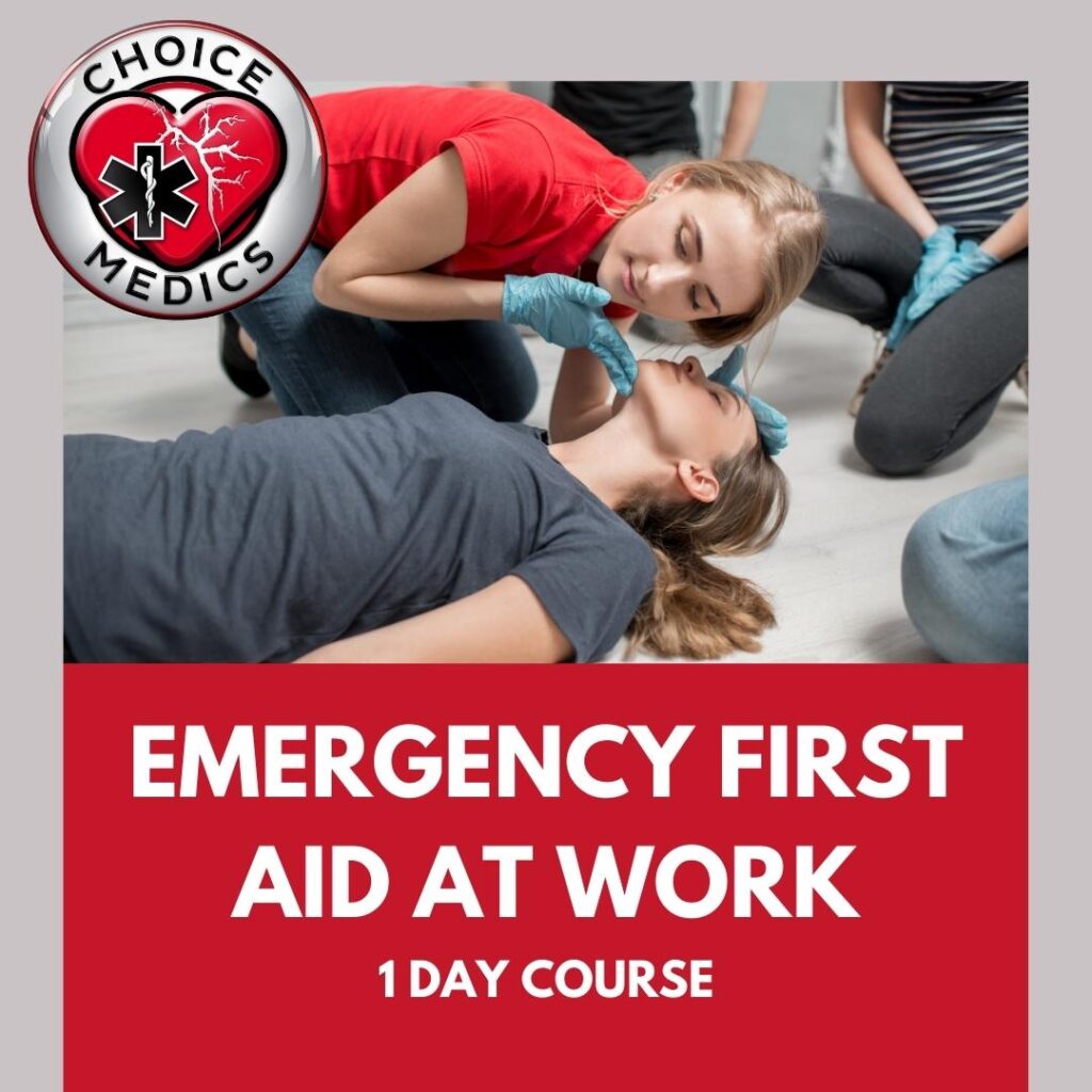 Open Emergency First Aid At Work Choice Medics